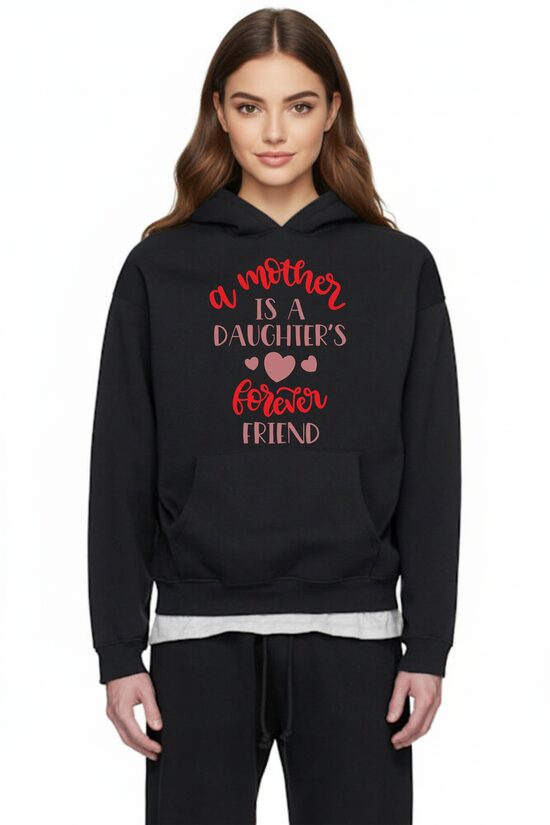 Mother is daughter's forever friend džemperis. (Mama yra dukros draugė amžinai)